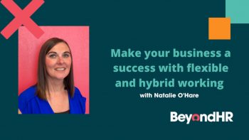 Make your business a success with flexible and hybrid working
