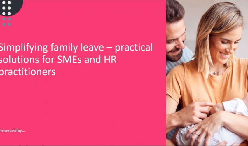 Simplifying UK family leave – practical solutions for SMEs and HR practitioners