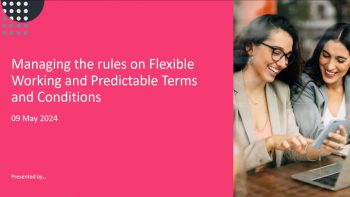 Managing the new rules on flexible working and predictable terms and conditions