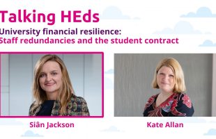 Talking HEds: Redundancies and student contract